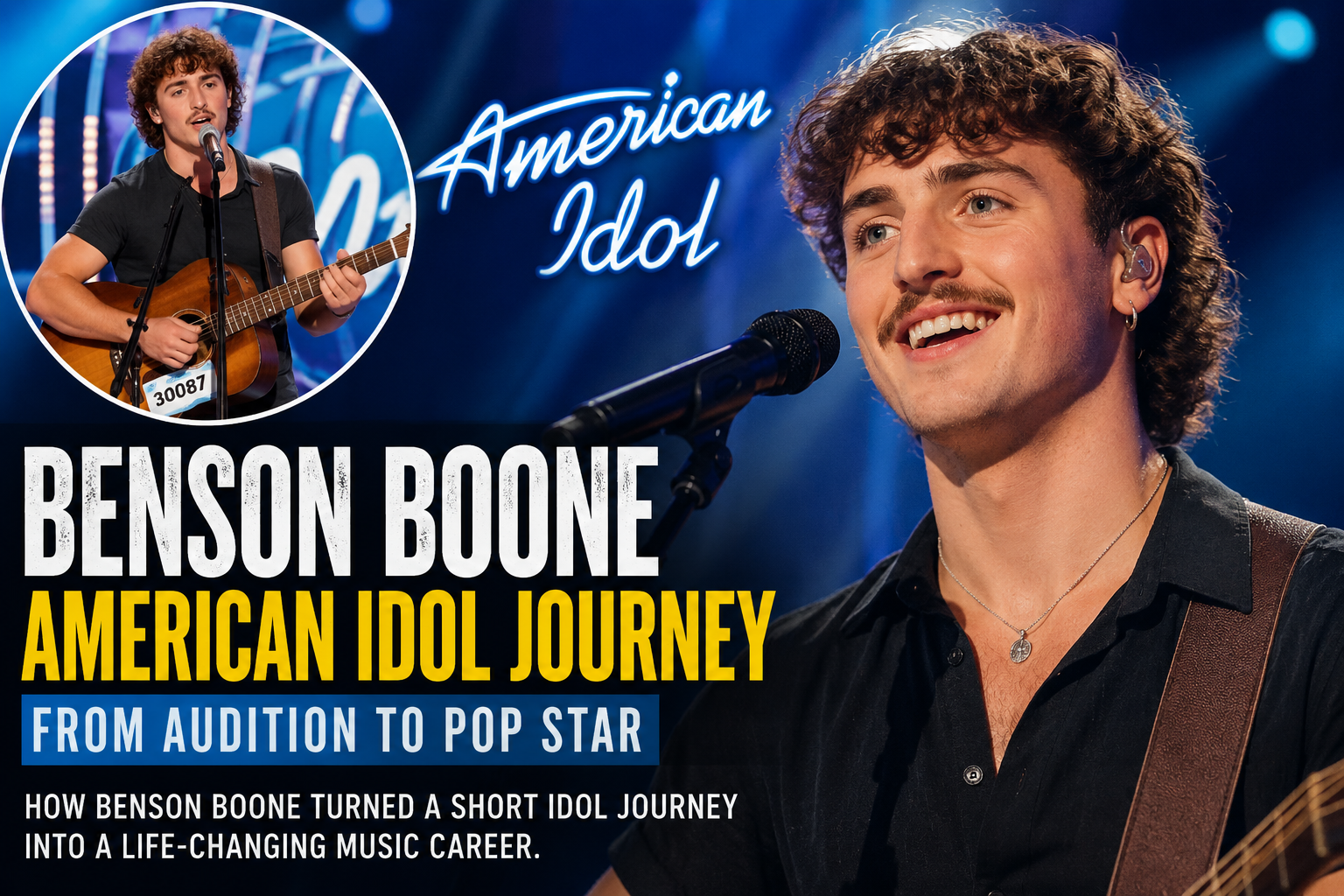 Benson Boone American Idol performance and career journey