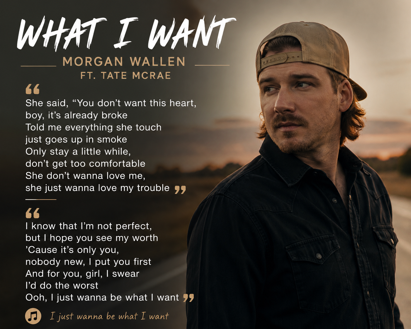 what i want morgan wallen lyrics trending online