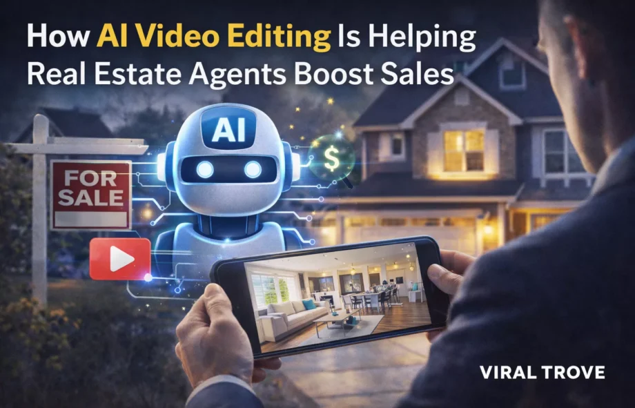 How Real Estate Agents Use AI Video Editing to Boost Sales