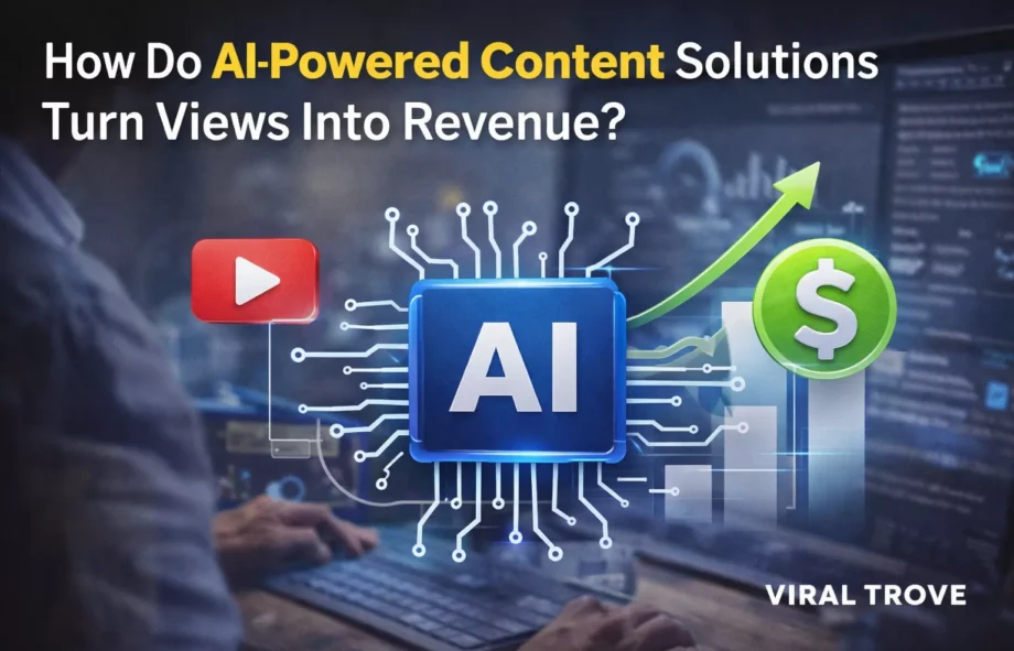 how-do-ai-powered-content-solutions-turn-views-into-revenue-69a09fd935451