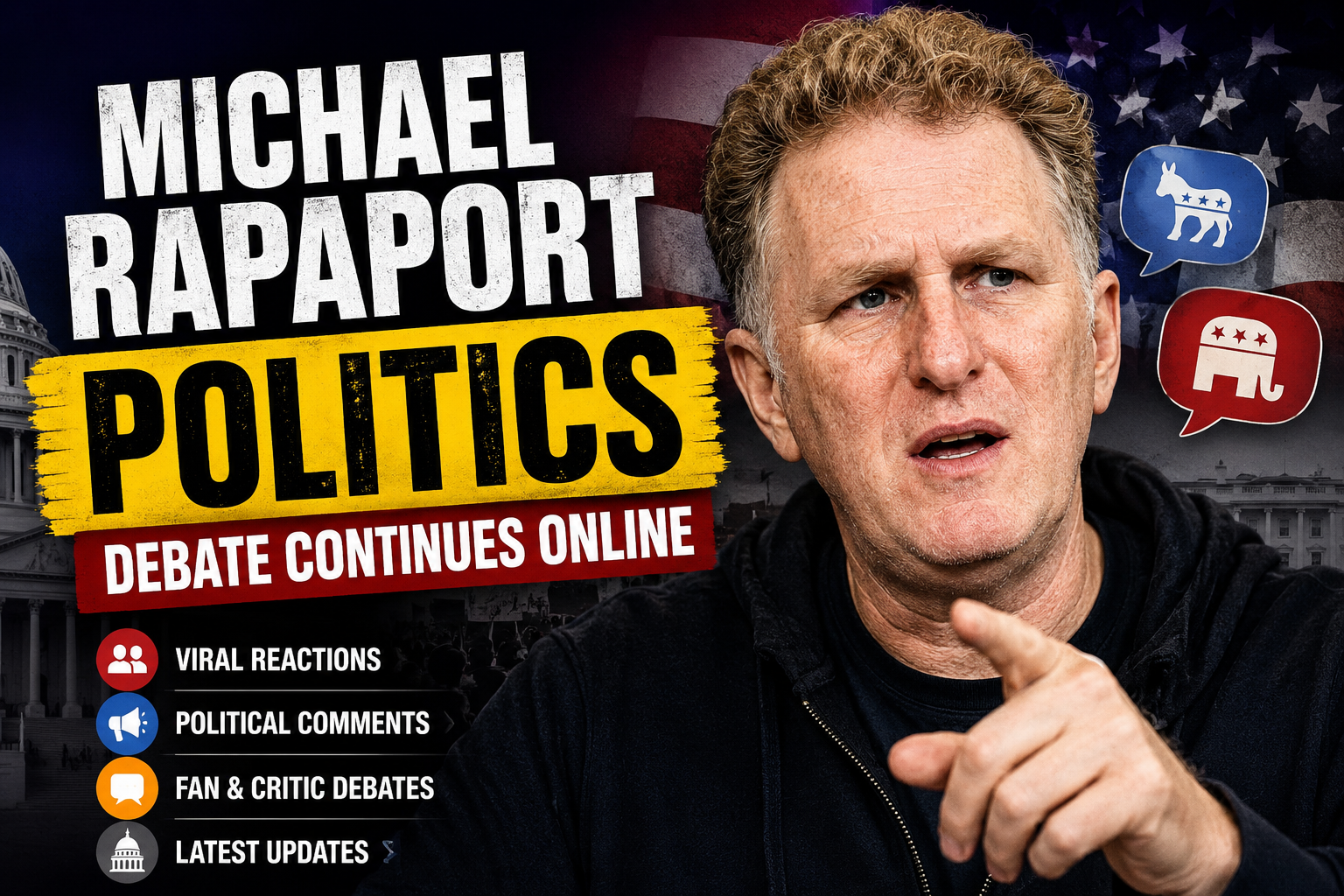 Michael Rapaport politics discussion trending online